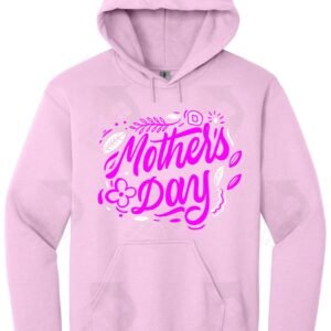 Hoodies Mothers Day